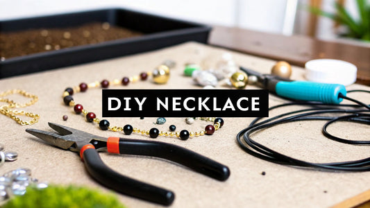 Make Your Own Necklace A Beginner's Guide to Wearable Art - Hidden Forever
